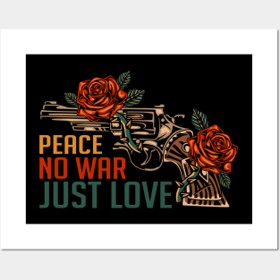 Peace no war just love Posters and Art